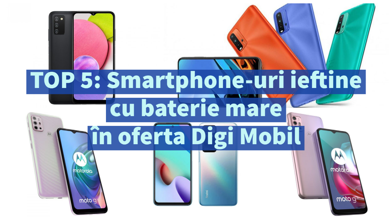 Beloved float soul TOP 5: Smartphone-uri ieftine cu baterie mare din oferta Digi Mobil -  30.10.21 : Gadget.ro – Hi-Tech Lifestyle