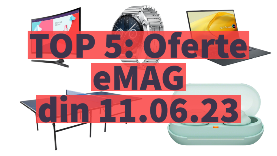 TOP 5: Oferte eMAG din 11.06.23 (ASUS ZenBook 14 OLED, căști in-ear Sony cu recenzii bune, monitor curbat Samsung de 24 inci etc)