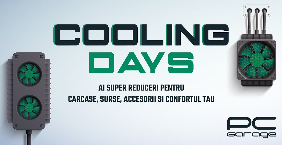 Campania Cooling Days de la PC Garage vine cu 15% reducere direct în coș pentru carcase, surse, coolere, ventilatoare/radiatoare şi pastă termoconductoare și alte promoții la aer condiținat și ventilatoare