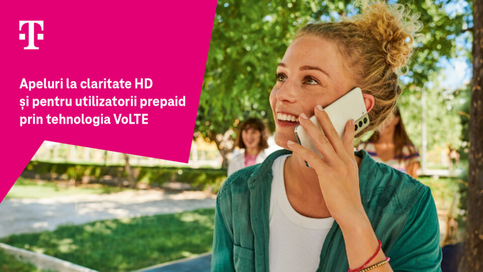 Telekom Romania Mobile anunţă introducerea tehnologiei VoLTE şi pentru utilizatorii de cartele preplătite (PrePay)