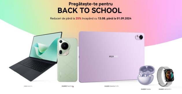 Oferte Huawei Back to School 2024