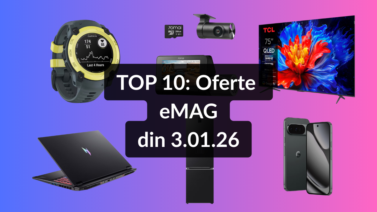 TOP 10: Oferte eMAG din 3.01.26 (cel mai ieftin televizor QLED cu diagonala de 189 cm și rată de refresh la 100Hz, cameră auto 70Mai ce filmează în față, spate și la interiorul automobilului, laptop d